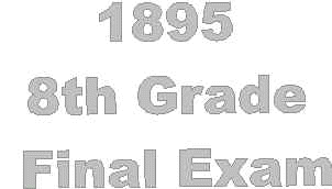 1895 8th Grade Final Exam